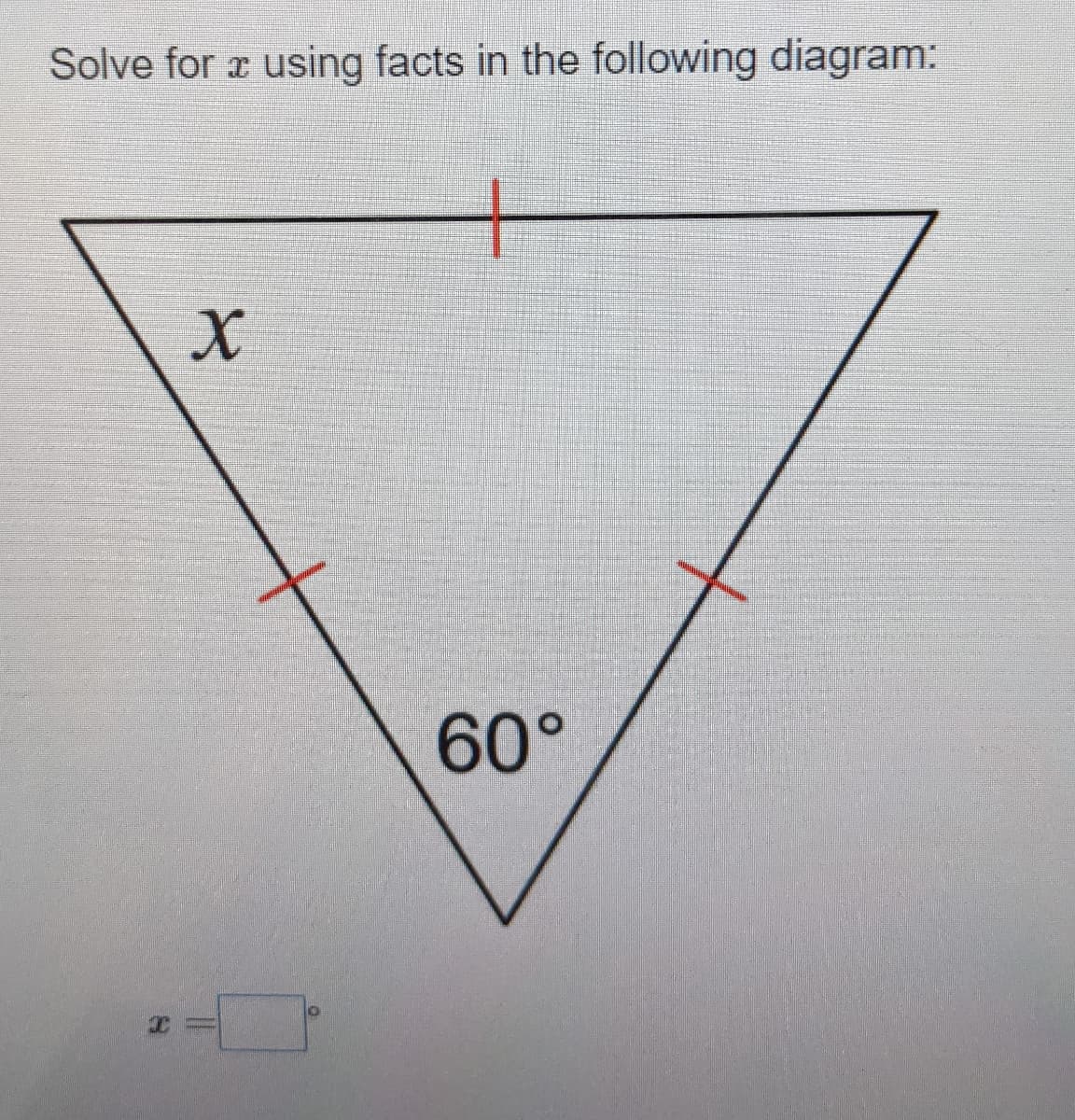 Solve for æ using facts in the following diagram:
+
60°
