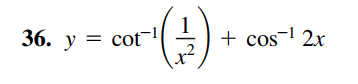 ()
36. y = cot1
+ cos 2x
