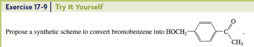 Exercise 17-9 Try It Yourself
Propose a synthetic scheme to convert bromobenzene into HOCH,
CH3
