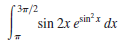 (37/2
sin 2x esinx dx
