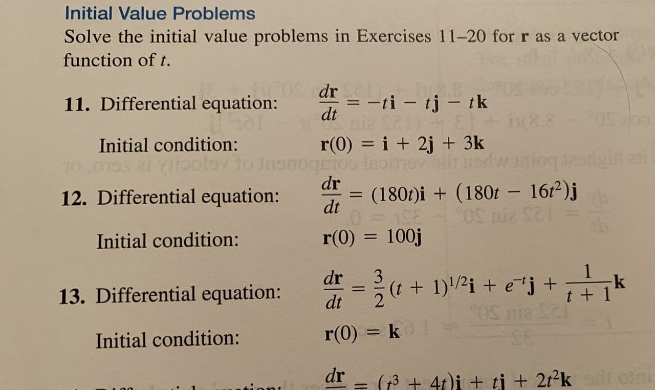 dr
3
(t + 1)/2i + ej+
0S nia S
k
t + 1
Differential equation:
dt
2
Initial condition:
r(0)
II
