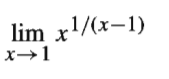lim x!/(x-1)
x→1
