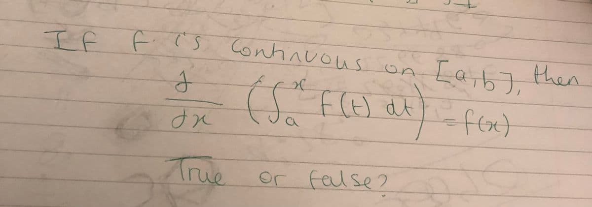 TF F(s
Continuous on Ea,b],
[a,b],
If
then
ftx)
True
or felse2
