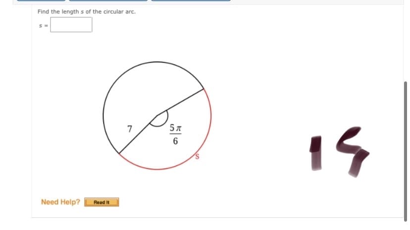 Find the length s of the circular arc.
5A
Need Help?
Read It
