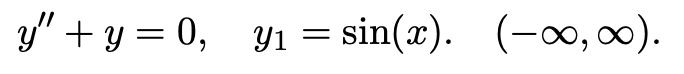 y" + y = 0, y1 = sin(x). (-0, ).
