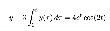 y(T) dr = 4e' cos(2t)
