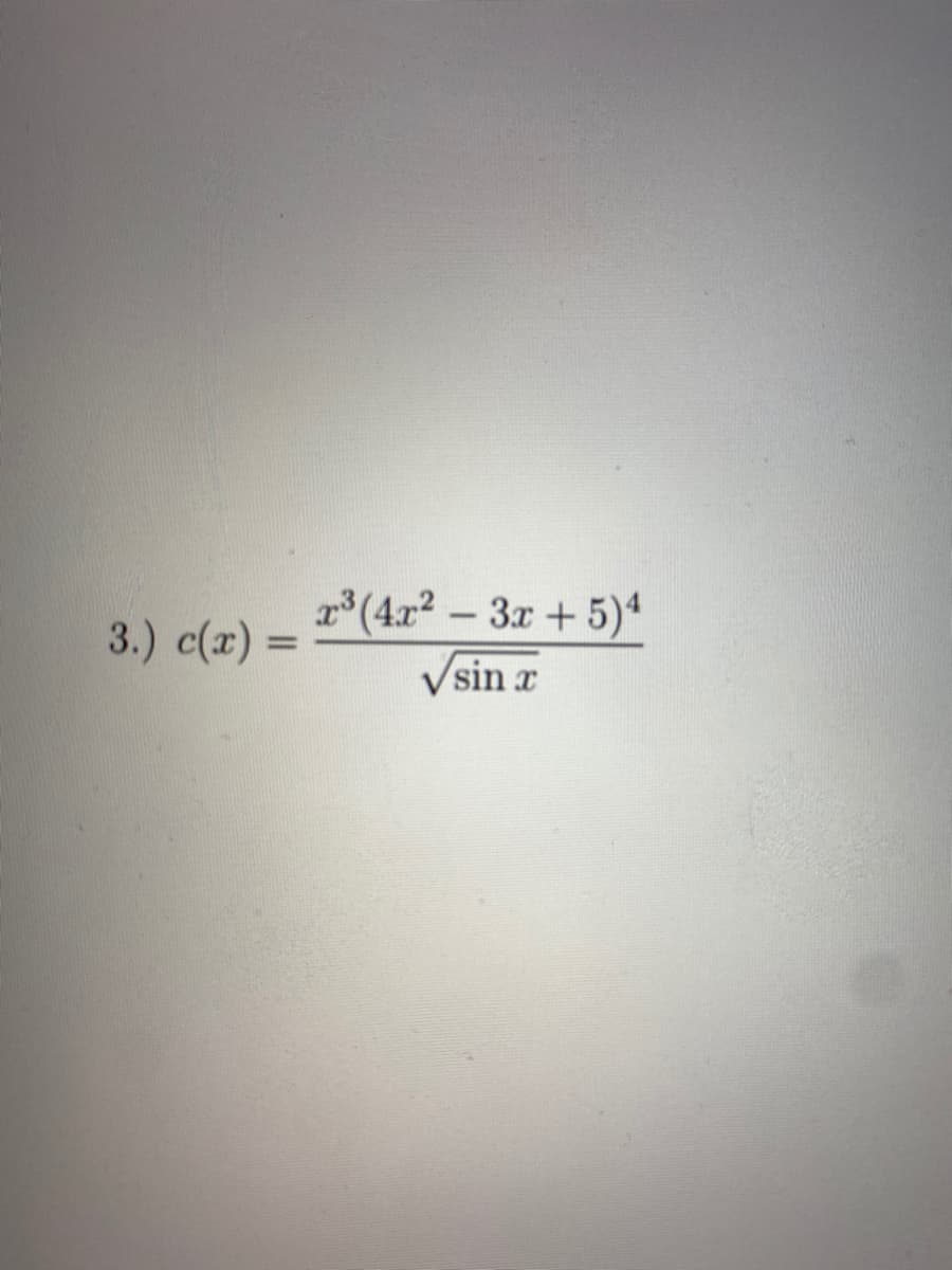 x(4x2-3x + 5)ª
Vsin
3.) c(r) =
%3D
