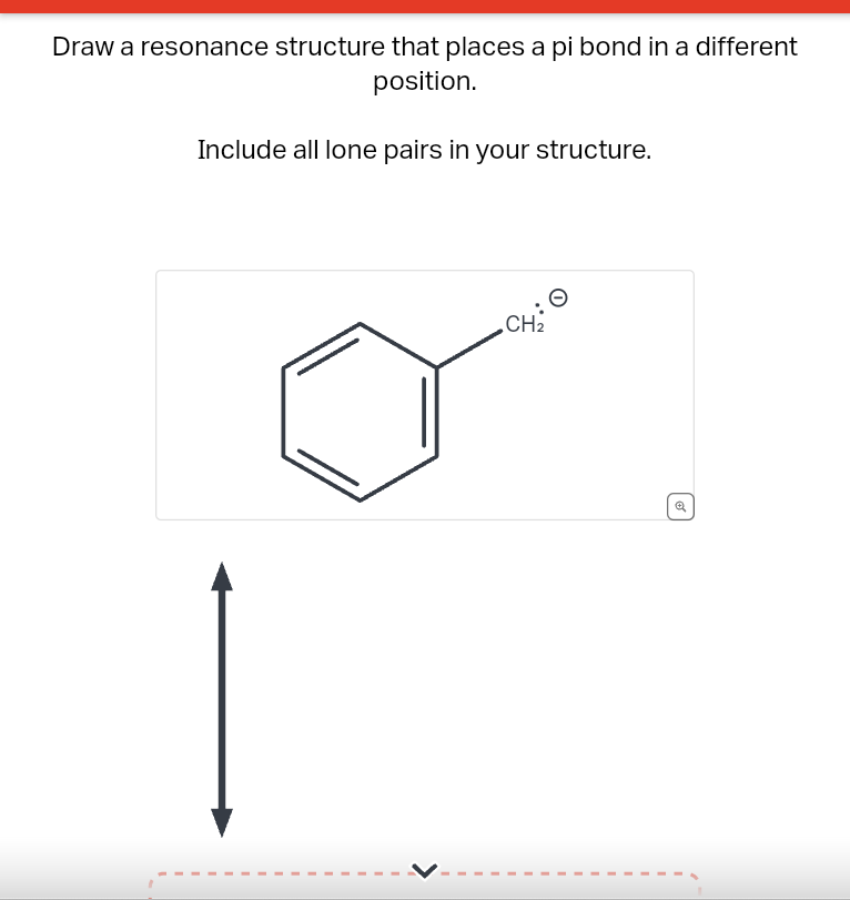 Draw a resonance structure that places a pi bond in a different
position.
Include all lone pairs in your structure.
CH₂