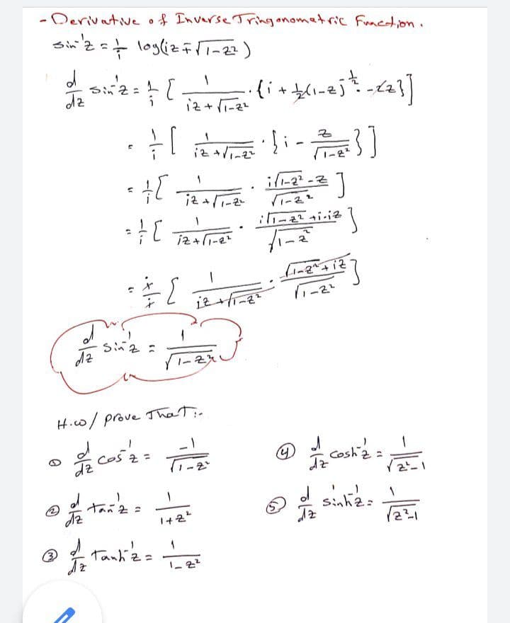 -Derivative of Inverse Tringanometric Fnction .
-근)
;/1-21-근
iz+1-2
dz
Hico/prove That;n
是。
- 2
tañ z
Sinh2=
1
Tanhiz =
