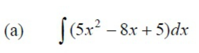 (a) [(5x² –
– 8x + 5)dx
