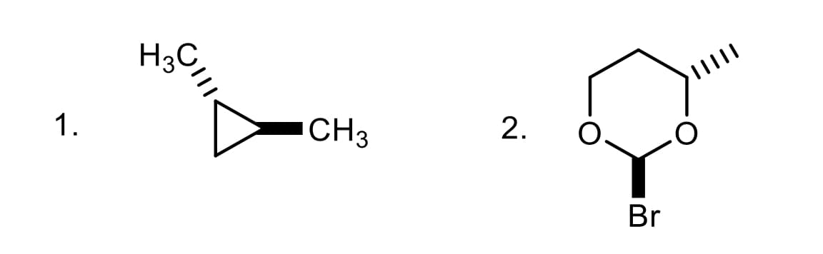 1.
CH3
2.
Br
