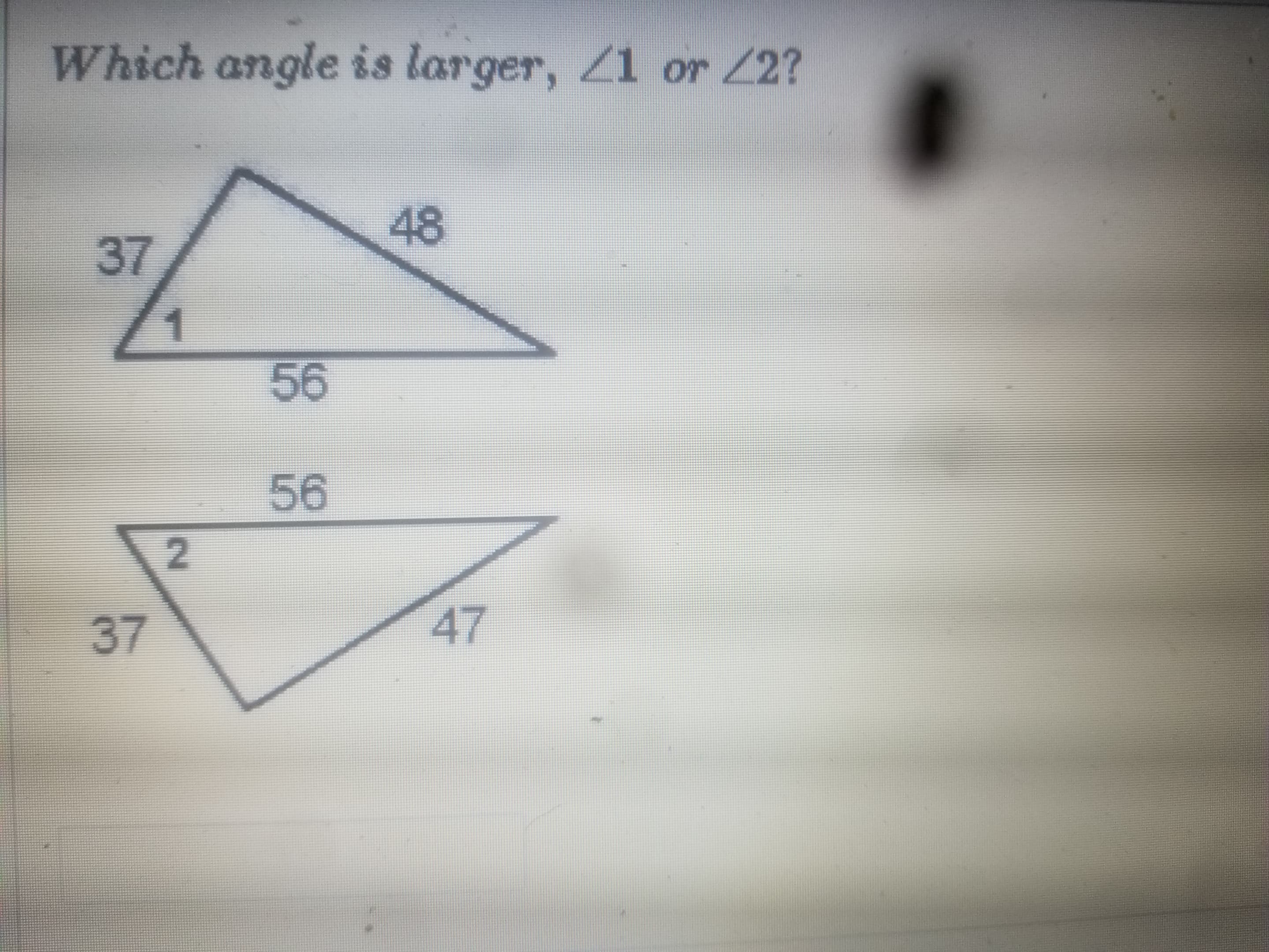 Which angle is larger, Z1 or Z2?
48
37
1
56
56
37
47
2.
