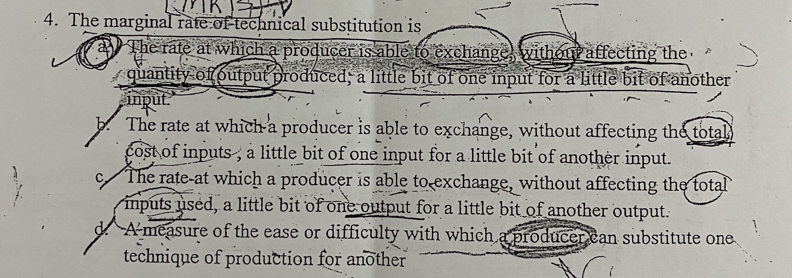The marginal rate of technical substitution is
