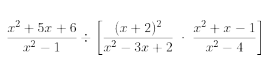 (x + 2)²
x² – 3x + 2
x² + 5x + 6
x² + x – 1
x² – 1
x² – 4
