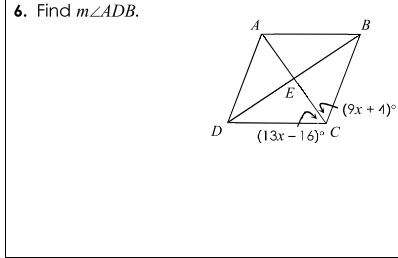 6. Find MZADB.
A
B
(9x + 1)°
D
(13x – 16). C
