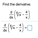 Find the derivative.
dx
dx
