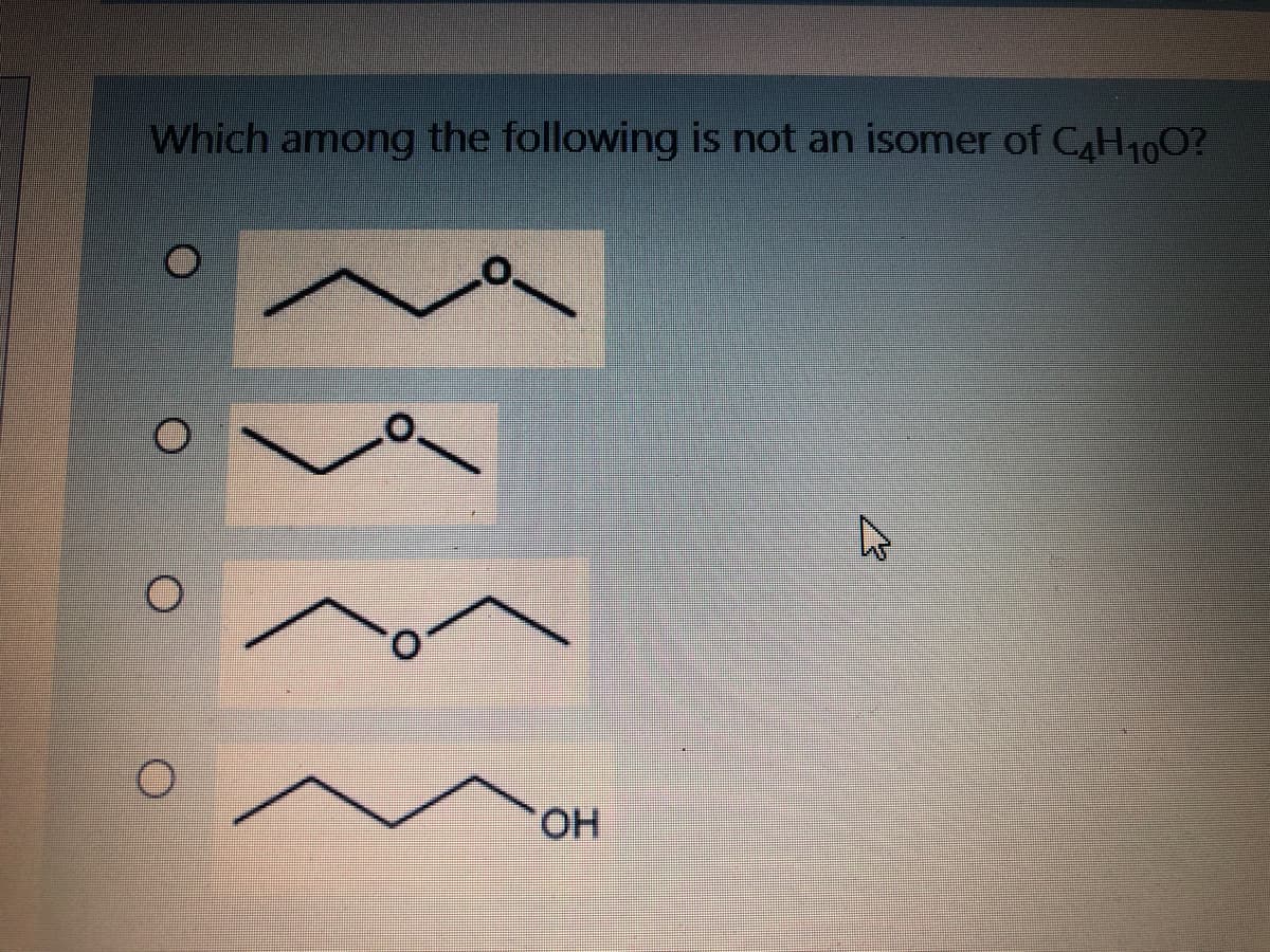 Which among the following is not an isomer of CAH100?
HO.

