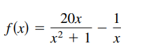 20x
1
f(x)
x² + 1
