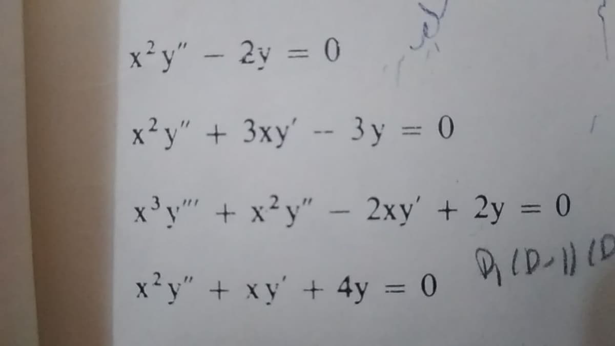 x'y" – 2y = 0
%3D
x²y" + 3xy' -- 3 y = 0
%3D
x³y"' + x²y" – 2xy' + 2y = 0
%3D
x²y" + xy' + 4y = 0
%3D
