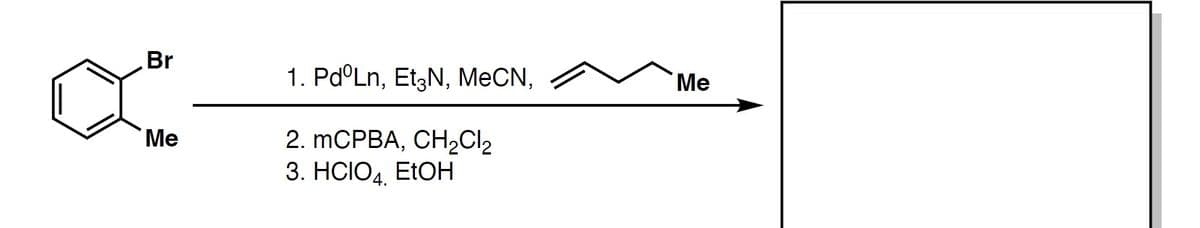 Br
1. Pd°Ln, Et,N, MeCN,
Ме
2. MCPBA, CH2CI2
3. HCIO4.
"Ме
ELOH
