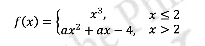 x< 2
f(x) = {ar? + ax – 4, x> 2
(ах? + ах — 4, х> 2
-
