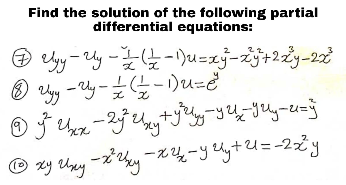 Find the solution of the following partial
differential equations:
@ elyy-Uy--1)u=xj-zj+22y-22
3
X.
19
|
=-2:
|
