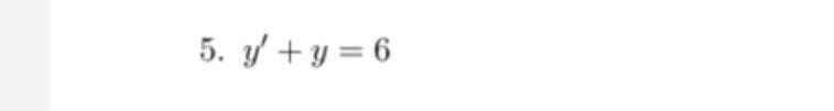 5. y/ + y = 6
