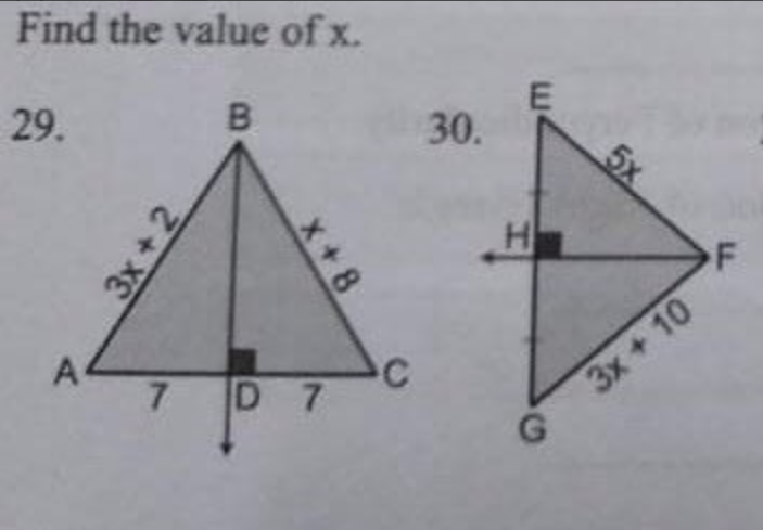 Find the value of x.
5x
E
30.
29.
B.
H
F
A
C
D 7
3x+10
X+8
3x+2
