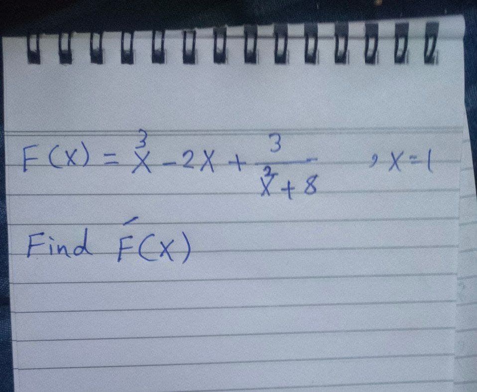 3.
X-2X+
X+8
FCx) =
Find FCX)
