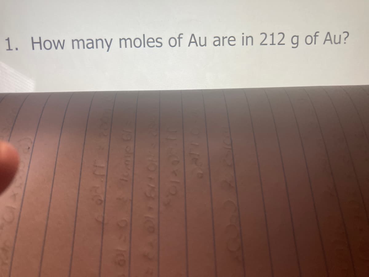 1. How many moles of Au are in 212 g of Au?
