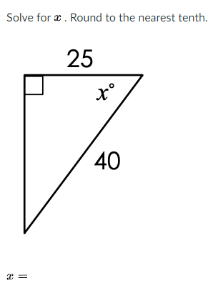 Solve for æ. Round to the nearest tenth.
25
40
