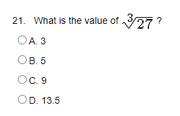 21. What is the value of 27 ?
OA. 3
OB. 5
OC. 9
OD. 13.5
