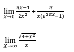 пх-1
lim
x-0 2x2
x(e2nx -1)
4+x2
lim
X-00
