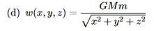 GMm
(d) w(x, y, 2) =
V² + y? + z²
