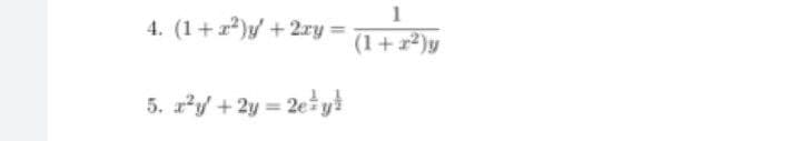 4. (1+2)y/ +2ry =
(1+x²)y
5. z*y + 2y = 2e y
