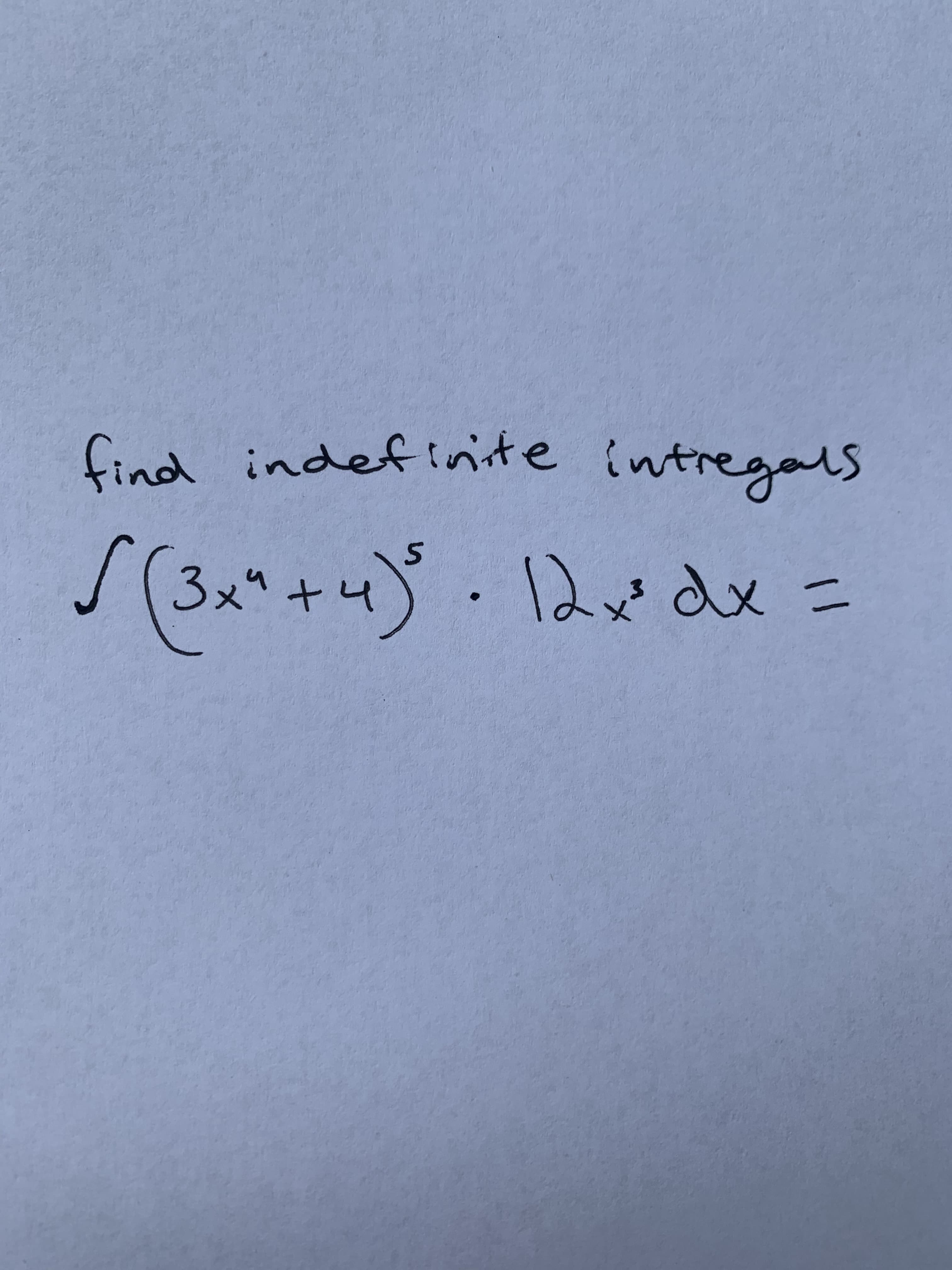 Gind indef!rite intregals
S(3" +4. 12 dx =
