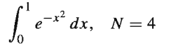 еx*
dx, N = 4
