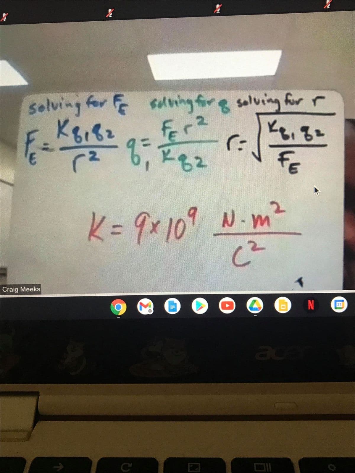 solving for sulving forg salving forr
fer2
82
8.
2.
K=9x10?
N-m²
Craig Meeks
31
ace
