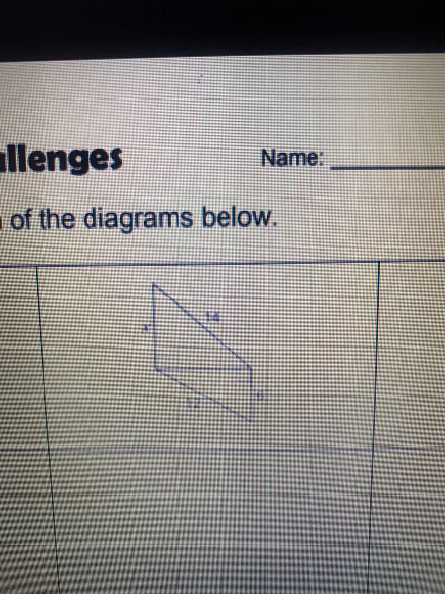 llenges
Name:
of the diagrams below.
14
