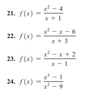 x² – 4
21. f(x)
x + 1
x? — х — 6
22. f(x)
х+3
x? —
х+2
23. f(x)
x - 1
x³ - 1
- 9
24. f(x)
х? — 9
