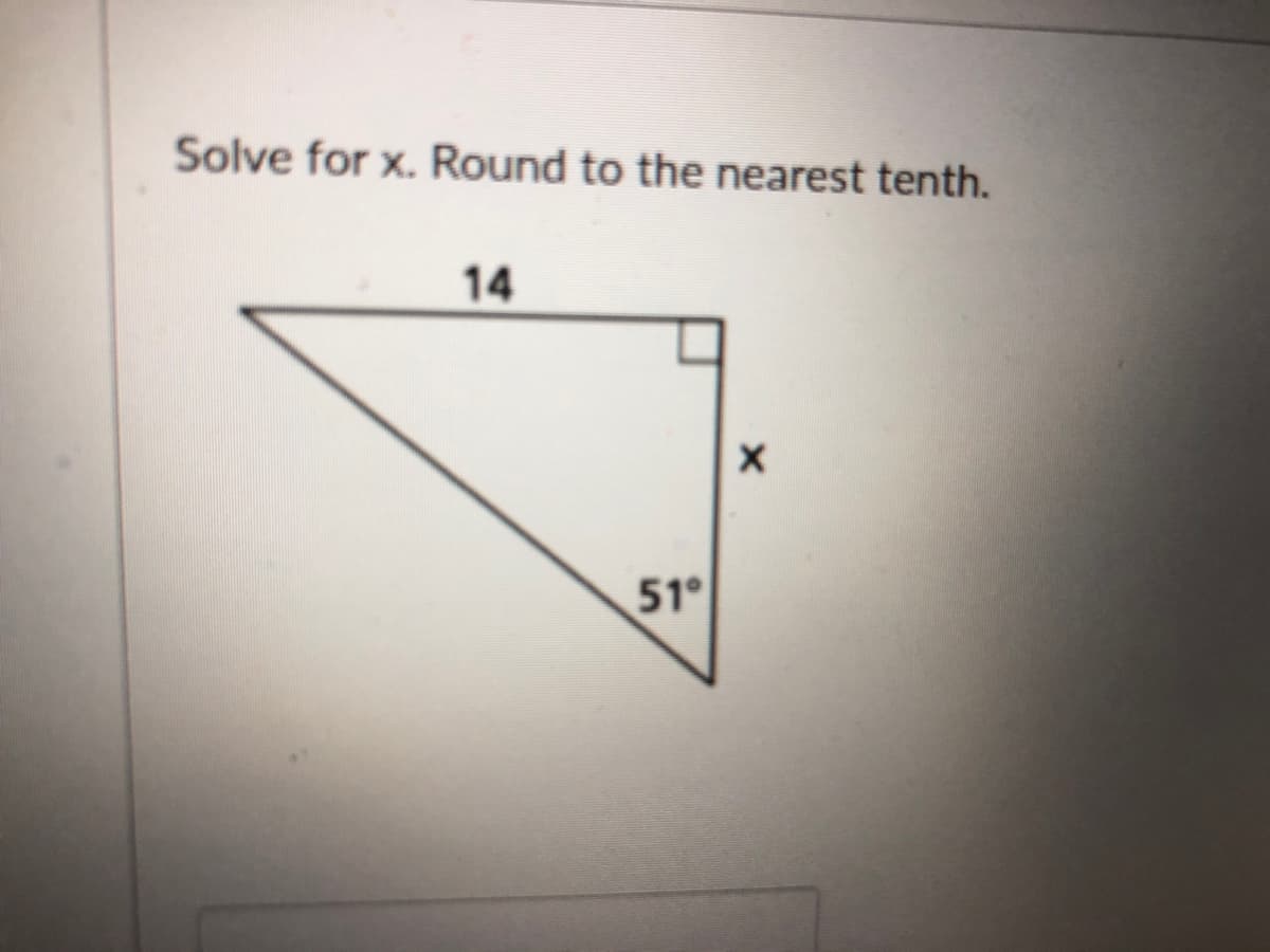 Solve for x. Round to the nearest tenth.
14
51°
