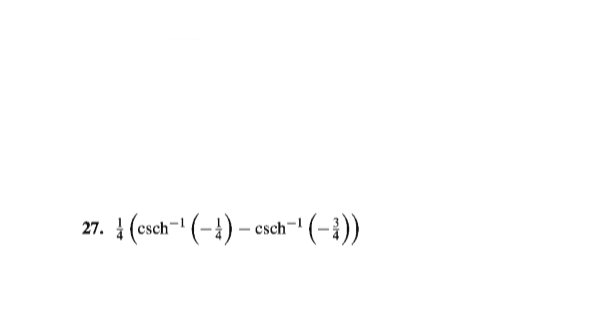 27. (seh- (-4) – csch- (-1))
