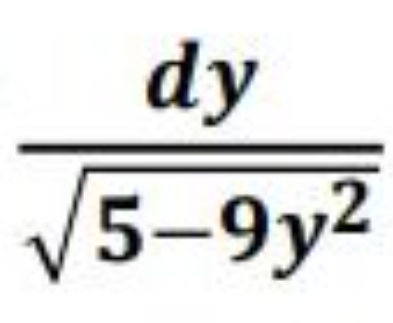 dy
5–9y2
