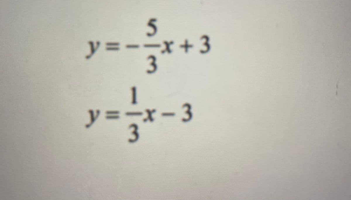 y=--x
y%3D
у
+ 3
1
y3=
- 3
