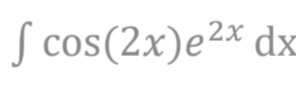 S cos(2x)e²x dx
