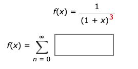 f(x)
(1 + x)3
f(x) = 2
n = 0
8
