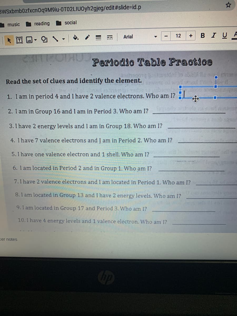 1. I am in period 4 and I have 2 valence electrons. Who am I?
