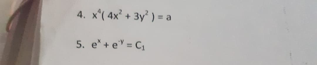 4. x*( 4x'+ 3y') = a
%3D
5. e+ e = C1
