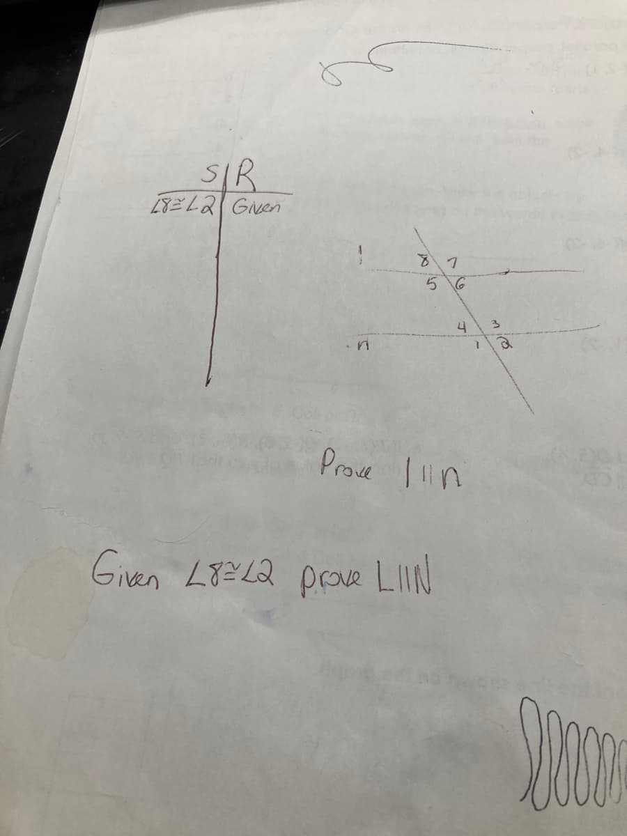 SIR
18EL2 Given
る7
5 6
4
2)
Prove I lin
Given L8=L2 prove LIIN
