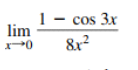 1- cos 3x
lim
&r
